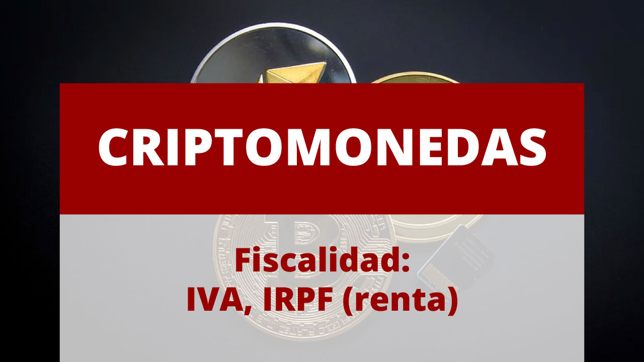Fiscalidad del bitcoin y demás criptomonedas. - Liberal y Arjona