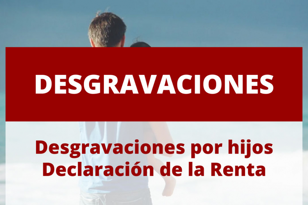 Deducciones por tener hijos en la declaración de la Renta