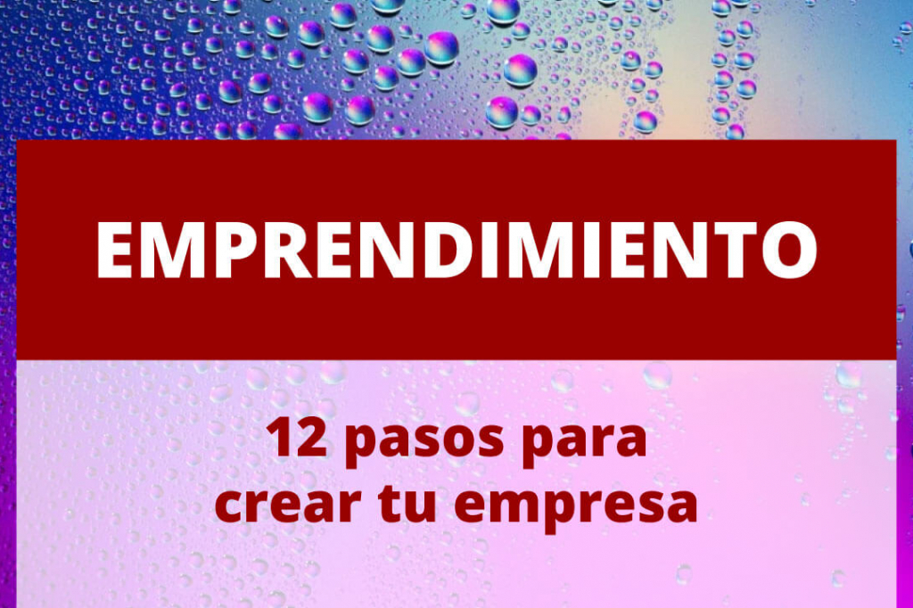 Cómo crear tu empresa